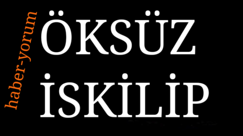 ÖKSÜZ İSKİLİP