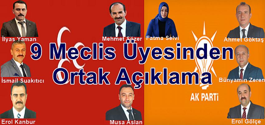 9 BELEDİYE MECLİS ÜYESİNDEN ORTAK  AÇIKLAMA