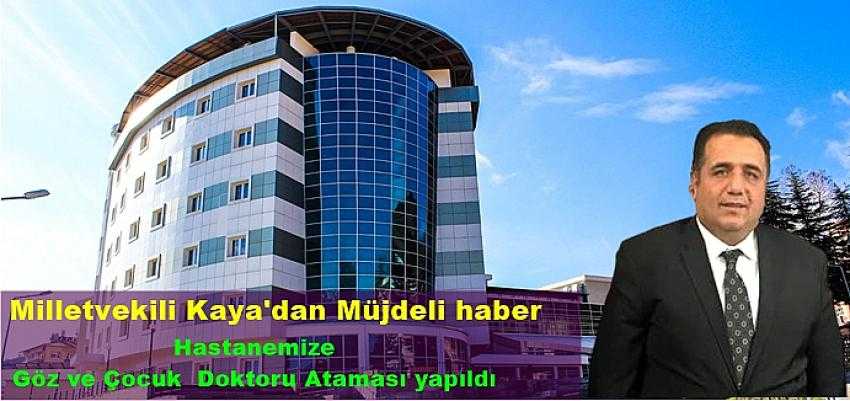 HASTANEYE GÖZ VE ÇOCUK DOKTORU ATANDI