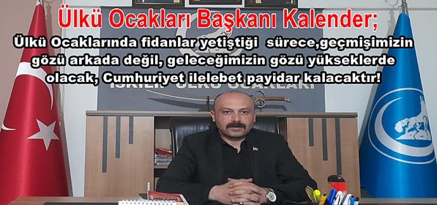 İSKİLİP ÜLKÜ OCAKLARI BAŞKANI MUHİTİN KALENDER;