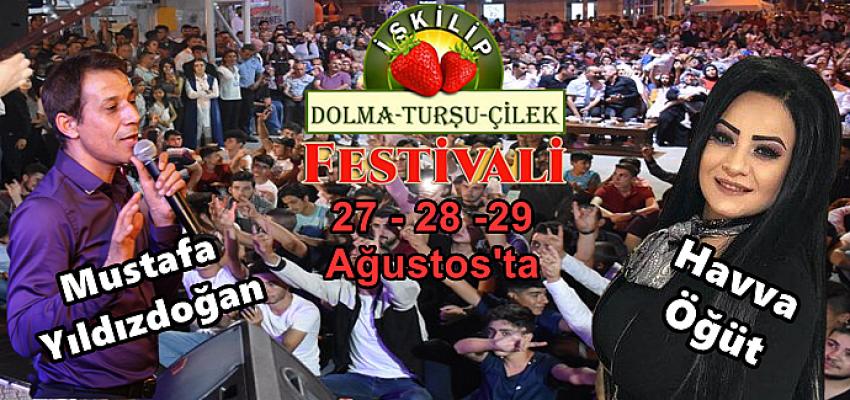 İSKİLİP FESTİVALİ 27 - 28 - 29 AĞUSTOS TA YAPILACAK